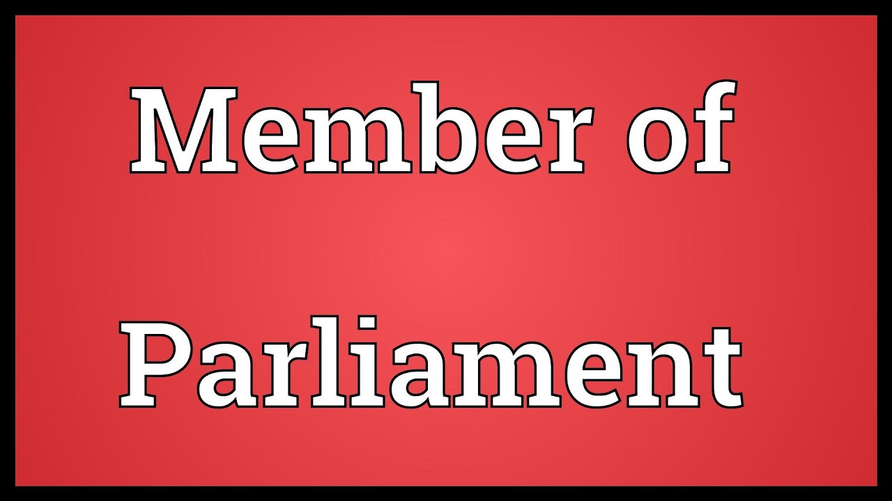 Member of Parliament Meaning - YouTube