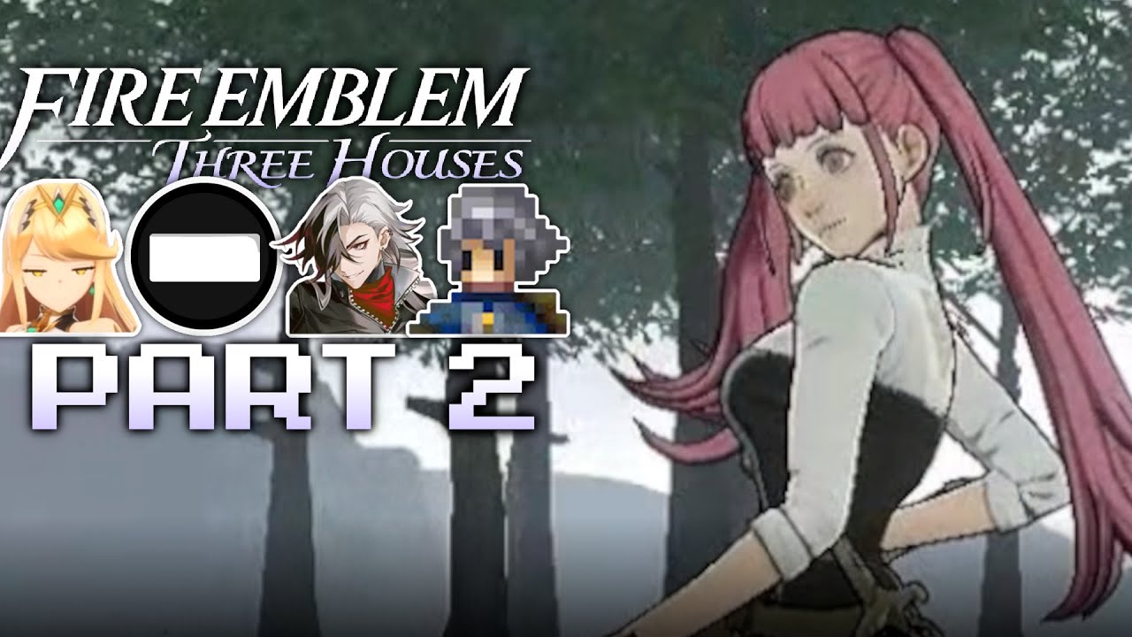 Everyone Bullies Hilda - Nathan Plays Fire Emblem: Three Houses [2]