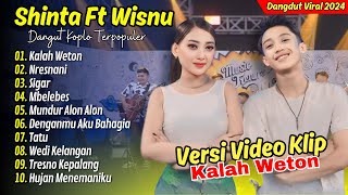 KALAH WETON - Shinta Arsinta Feat Wisnu Jaya | NRESNANI || DANGDUT KOPLO VIRAL TERBARU