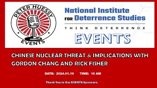 Huessy Events: Chinese Nuclear Threat & Implications with Gordon Chang and Rick Fisher