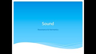 PAP tutorial - Sound _ Resonance & Harmonics