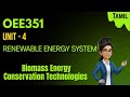 Biomass Energy Conservation Technologies in Renewable Energy System OEE351 in tamil.
