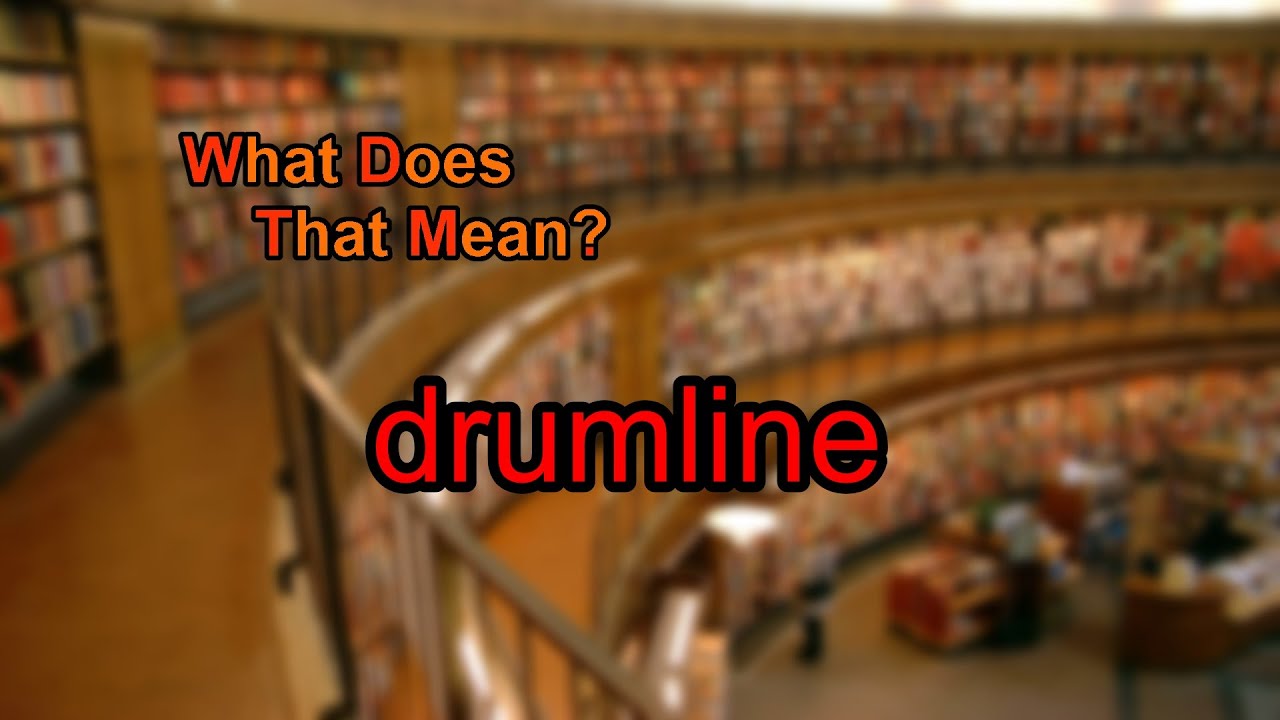 What does drumline mean? YouTube