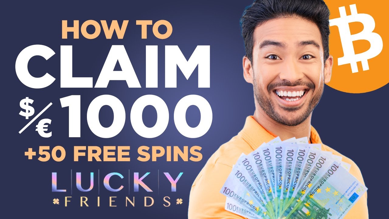 How to Claim $1000 + 50 Free Spin Bonus at Lucky Friends Casino - YouTube