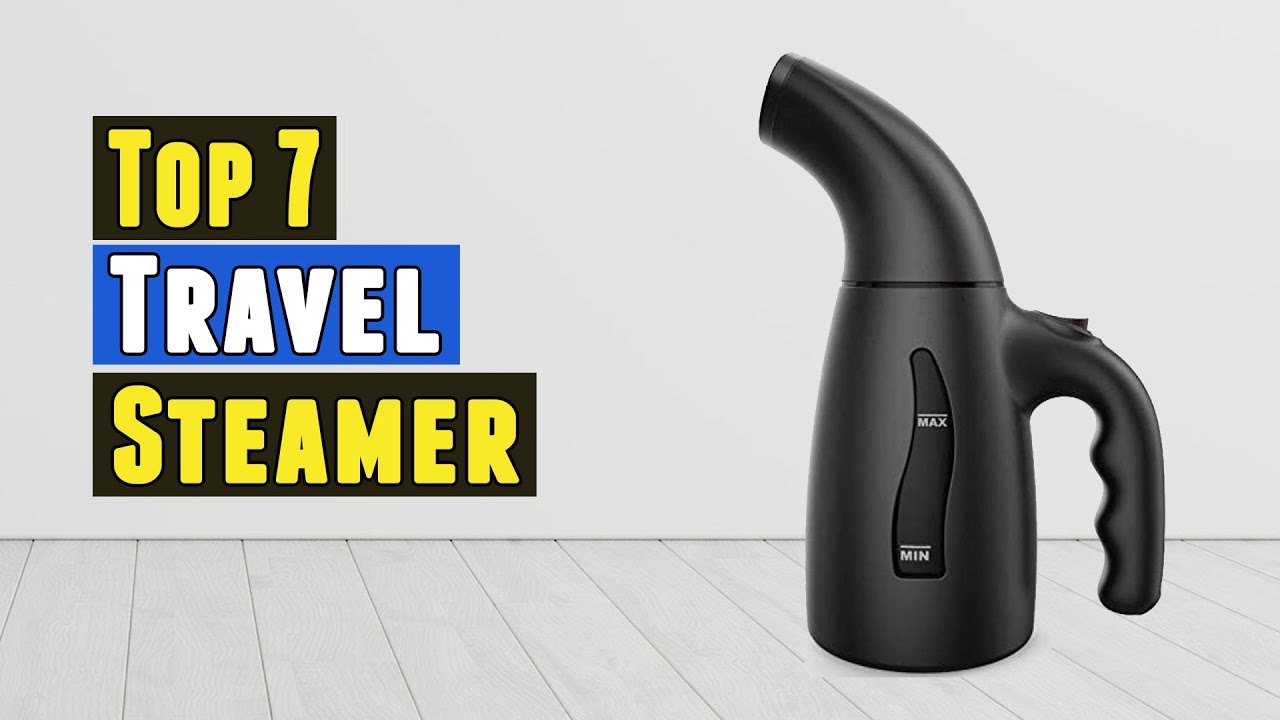Top 7 Best Travel Steamer 2021 YouTube