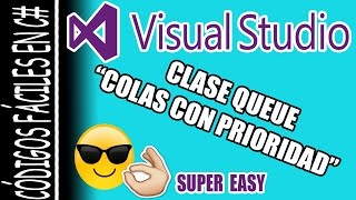 CÓDIGOS FÁCILES EN C# | Clase Queue Colas con prioridad - Por DavidTech