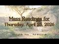 April 23, 2026 Mass Readings (Read along with us in your Bible! The references are included.)