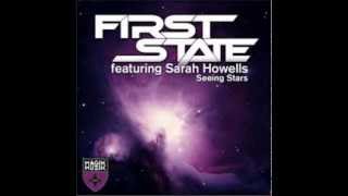 First State feat. Sarah Howells â Seeing Stars (Original Mix)