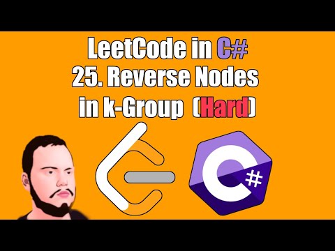 LeetCode in C# | 25. - Reverse Nodes in k Group