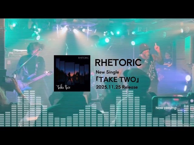 Guarda ◤2025.11.25 on sale◢ RHETORIC New Single『Take two』 su YouTube Guarda ◤2025.11.25 on sale◢ RHETORIC New Single『Take two』 su YouTube