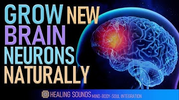 Neuroplasticity | Grow New Brain Neurons Naturally | Healing Frequency Isochronic Tones | 528 Hz