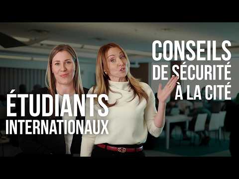Étudiants internationaux : conseils de sécurité à La Cité