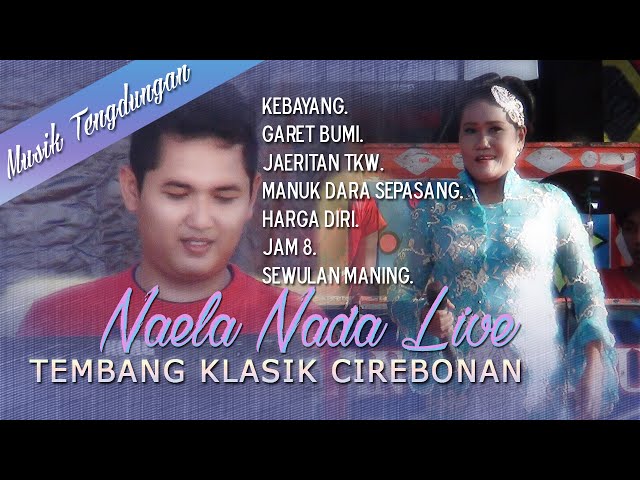 Tembang Klasik Cirebonan (Tengdung) Mimi Carini - Naela Nada Live Gebangudik class=