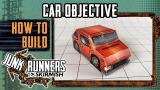 Junk Runners Skirmish Build Series 009 Car