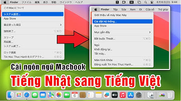 Cách chuyển từ Tiếng Nhật sang Tiếng Việt trên Macbook MacOS