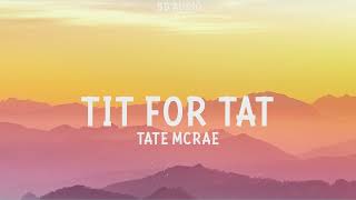 Tate Mcrae - For Tat 8D Audio