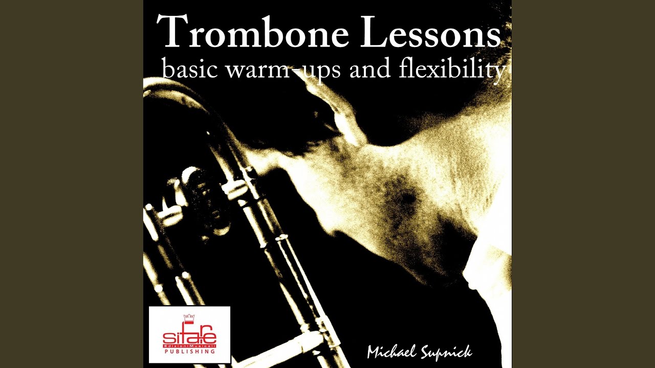 Watch Flexibility 10 Trombone on YouTube Watch Flexibility 10 Trombone on YouTube
