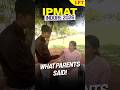 IPMAT Indore 2026: What Parents Said Outside Exam Centre. #ipmat2026 #ipmatindore2026 #shorts