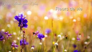 Par Amour pour Vous - Fleurs de vie