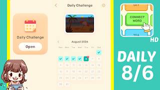 Connect Word Daily Challenge August 6 2026 Answers Walkthrough