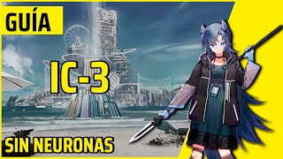 Arknights IC-3 | Guía en español