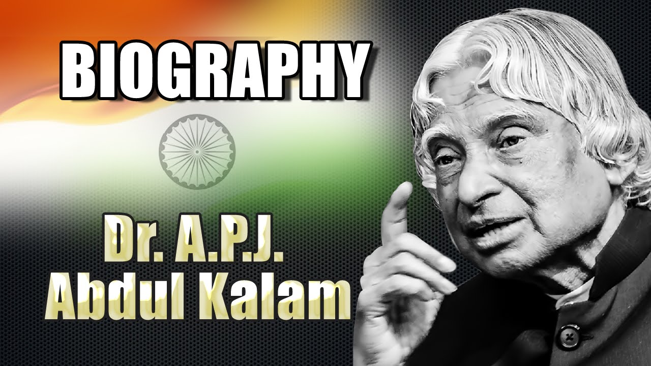 write a biography of a p j abdul kalam