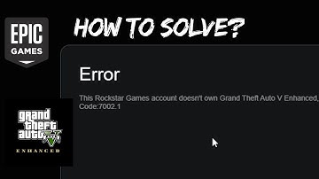 GTA V ENHANCED EPIC GAMES ERROR / PROBLEM | 7002.1 ! HOW TO SOLVE???