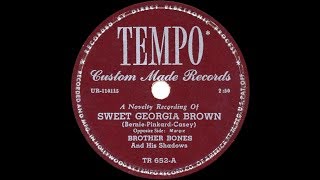 1949 HITS ARCHIVE: Sweet Georgia Brown - Brother Bones (Harlem Globetrotters theme)