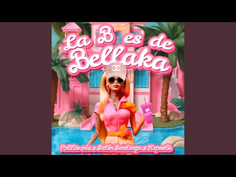 Pablito Mix - La B Es de Bellaka (feat. salon sandunga & kapotik)