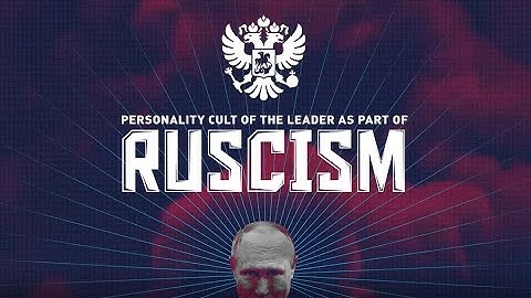 Personality cult of leader as part of Ruscism