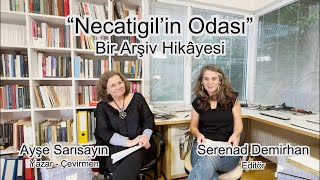 Necatigilin Odası - Bir Arşiv Hikâyesi