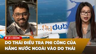 Thời Sự Thế Giới P3 (02-10-2026) Do Thái điều tra phi công của hãng nước ngoài vào Do Thái