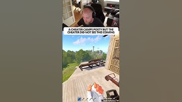 CHEATER CAMPS POSTY BUT THE CHEATER DID NOT SEE THIS COMING #rust #rustshorts #rustconsole