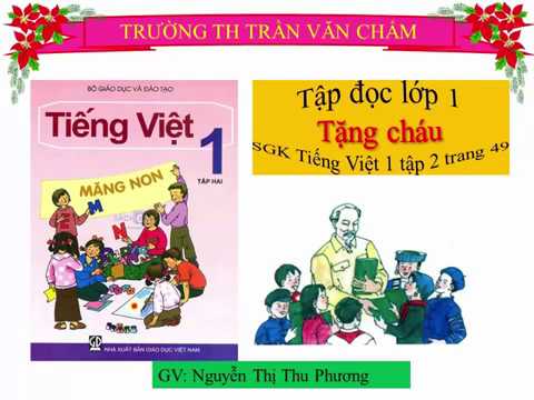 Tập đọc Bài: Tặng cháu