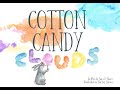 Cotton Candy Clouds, a Classic Timeless Children's Book