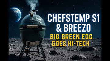 BIG GREEN EGG GAAT HI-TECH! Chefstemp S1 + Breezo Fan Review