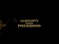 Almighty - Todo Poderoso [ Official Music Video ]