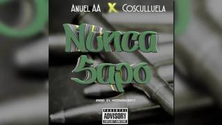 Nunca Sapo REMIX - Anuel AA Ft Cosculluela (Video Oficial) 2016