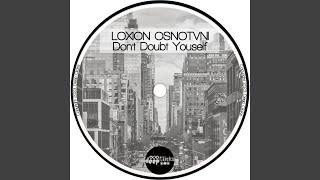 Dont Doubt Youself Feat Gift Of Africa