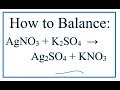 Balancing Chemical Equations and Ions