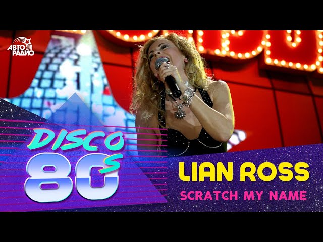 Lian Ross - Scratch My Name (Disco of the 80's Festival, Russia, 2004) class=