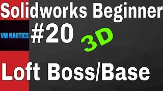 Solidworks Tutorial Beginner 3D #20(Loft Command)