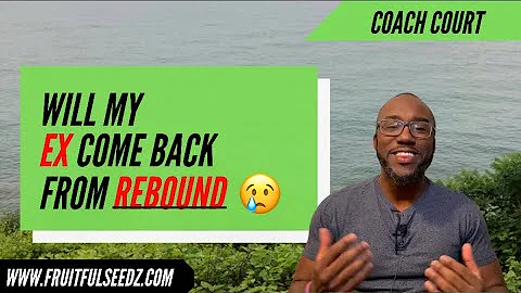 Rebound Relationship: Will my ex come back from the rebound?
