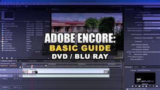 Adobe Encore Basic Guide