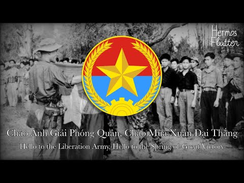 видео: Vietnamese Song about the 1968 Tet Offensive - Chào Anh Giải Phóng Quân, Chào Mùa Xuân Đại Thắng
