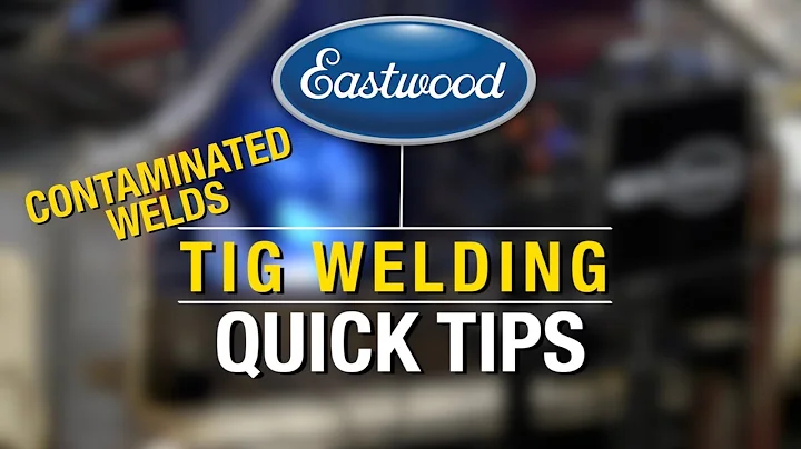 TIG Welding Quick Tips - Stop Getting Contaminated Welds - Eastwood