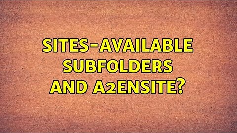 Ubuntu: sites-available subfolders and a2ensite?