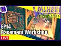 🔴LIVE Basement Workshop - Valheim Mistlands Gameplay / Lets Play  Ep14