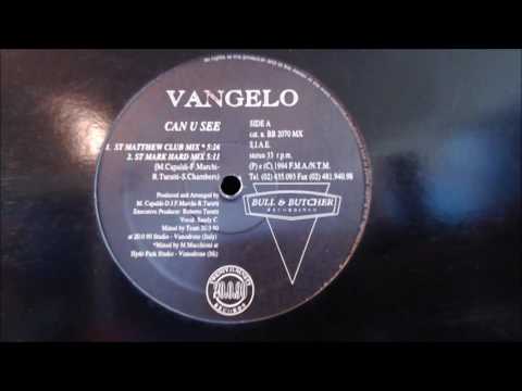 Vangelo — Vangelo - Can U See (St Mark Hard Mix) (Italodance Year 1994)