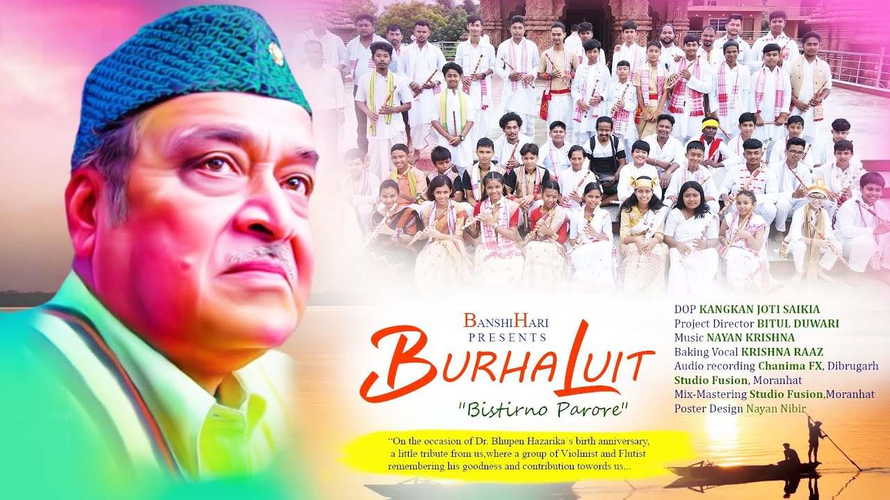 Project BURHALUIT | Bistirna Parore | Dr. Bhupen Hazarika | Bitul ...